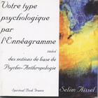 Couverture du livre « Votre type psychologique par l'ennéagramme ; notions de base de psycho-anthropologie » de Selim Aissel aux éditions Spiritual Book