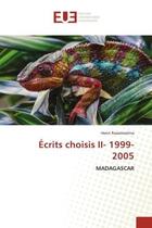 Couverture du livre « Écrits choisis t.2 : 1999- 2005 ; Madagascar » de Henri Rasamoelina aux éditions Editions Universitaires Europeennes