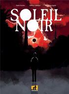 Couverture du livre « Soleil noir » de Dario Sicchio et Letizia Cadonici aux éditions Shockdom