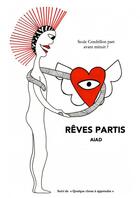 Couverture du livre « Rêves Partis » de Aiad aux éditions Thebookedition.com