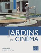 Couverture du livre « Jardins du cinéma » de Michel Berjon aux éditions Locus Solus