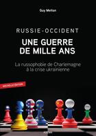 Couverture du livre « Russie-Occident: une guerre de mille a » de Guy Mettan aux éditions Thebookedition.com