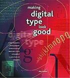 Couverture du livre « Making digital type look good » de Gordon aux éditions Thames & Hudson