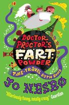 Couverture du livre « Doctor Proctor's Fart Powder: Time-Travel Bath Bomb » de Jo NesbØ aux éditions Simon And Schuster Uk