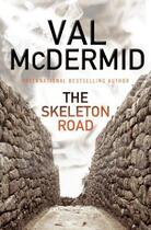 Couverture du livre « The Skeleton Road » de Val McDermid aux éditions Epagine
