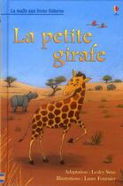 Couverture du livre « La petite girafe » de Laure Fournier et Lesley Sims aux éditions Usborne