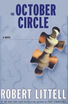 Couverture du livre « The October Circle » de Robert Littell aux éditions Overlook