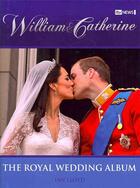 Couverture du livre « William and Catherine ; The Royal Wedding Album » de Ian Lloyd aux éditions Carlton