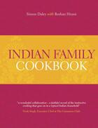 Couverture du livre « Indian Family Cookbook » de Daley Simon aux éditions Pavilion Books Company Limited