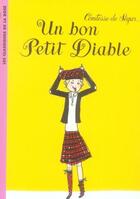 Couverture du livre « Un bon petit diable » de Segur (Nee Rostopchi aux éditions Hachette Jeunesse