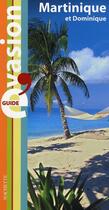 Couverture du livre « Guide Evasion ; Martinique » de  aux éditions Hachette Tourisme