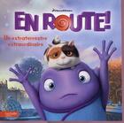 Couverture du livre « En route ; un extraterrestre extraordinaire » de  aux éditions Hachette