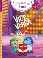 Couverture du livre « Disney - vice-versa, ce1 » de Isabelle Albertin aux éditions Hachette Education