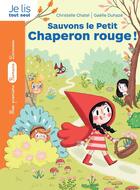 Couverture du livre « La bande des contes ; sauvons le Petit Chaperon rouge ! » de Christelle Chatel aux éditions Larousse