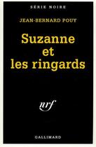 Couverture du livre « Suzanne et les ringards » de Jean-Bernard Pouy aux éditions Gallimard