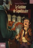 Couverture du livre « Le fantôme de l'apothicaire » de Leon Garfield aux éditions Gallimard-jeunesse