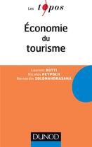 Couverture du livre « Économie du tourisme » de Laurent Botti et Nicolas Peypoch et Bernardin Solonandrasana aux éditions Dunod