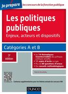 Couverture du livre « Je prépare ; les politiques publiques ; catégories A et B ; concours IRA (3e édition) » de Patrick Horusitzky aux éditions Dunod