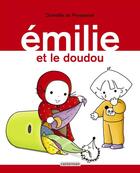Couverture du livre « Emilie et le doudou » de Domitille De Pressense aux éditions Casterman