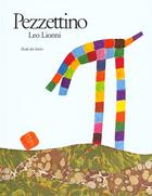 Couverture du livre « Pezzettino » de Lionni Leo aux éditions Ecole Des Loisirs