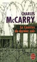 Couverture du livre « Le convive du dernier soir » de Mccarry-C aux éditions Le Livre De Poche