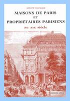 Couverture du livre « Maisons de paris et propriétaires parisiens au xix siècle 1809-1880 » de Adeline Daumard aux éditions Cujas