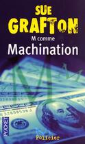 Couverture du livre « M comme machination » de Sue Grafton aux éditions Pocket