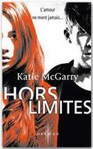 Couverture du livre « Hors limites » de Katie Mcgarry aux éditions Mosaic