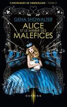 Couverture du livre « Alice et le miroir des maléfices » de Gena Showalter aux éditions Mosaic