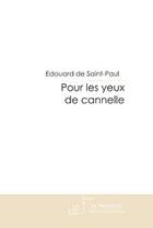 Couverture du livre « Pour les yeux de cannelle » de Moschen-A aux éditions Editions Le Manuscrit