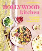 Couverture du livre « Bollywood kitchen ; ma cuisine indienne au quotidien » de Coralie Ferreira et Sandra Salmandjee et Virginie Garnier aux éditions Mango