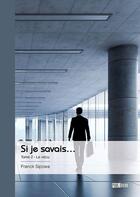 Couverture du livre « Si je savais... Tome 2 : Le vécu » de Franck Sipowa aux éditions Publibook