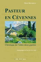 Couverture du livre « Pasteur en Cévennes ; chronique de l'entre-deux-guerres » de Marc Donadille aux éditions Nouvelles Presses Du Languedoc