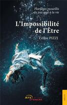 Couverture du livre « L'impossibilité de l'être » de Celine Pizzi aux éditions Jets D'encre