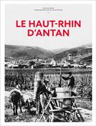 Couverture du livre « Le Haut-Rhin d'antan » de Philippe Jehin aux éditions Herve Chopin