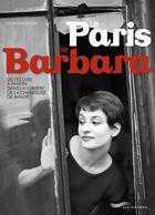 Couverture du livre « Le Paris de Barbara » de Gilles Schlesser aux éditions Parigramme
