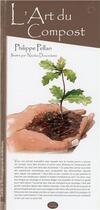 Couverture du livre « L'art du compost » de Pellan/Doucedame aux éditions Ypypyp