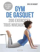 Couverture du livre « Gym de Gasquet » de Bernadette De Gasquet aux éditions Marabout