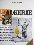 Couverture du livre « La Légion en Algérie » de Pierre Dufour aux éditions Lavauzelle