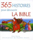 Couverture du livre « 365 histoires pour découvrir la bible » de Meng Wang et Heather Stuart aux éditions Mediaspaul