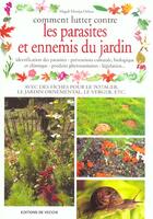 Couverture du livre « Lutter contre les parasites du jardin » de Magali Martija-Ochoa aux éditions De Vecchi