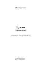 Couverture du livre « Hymnes » de Maxime Zitouni aux éditions Editions Le Manuscrit