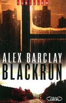 Couverture du livre « Blackrun » de Alex Barclay aux éditions Michel Lafon