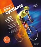 Couverture du livre « Bible du cyclisme ; le guide scientifique et pratique pour tous » de Christian Vaast aux éditions Amphora