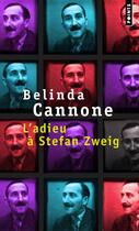 Couverture du livre « L'adieu à Stefan Zweig » de Belinda Cannone aux éditions Points