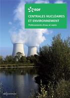 Couverture du livre « Centrales nucléaires et environnement » de Edf aux éditions Edp Sciences