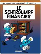 Couverture du livre « Les Schtroumpfs Tome 16 : le Schtroumpf financier » de Peyo aux éditions Lombard