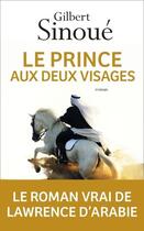 Couverture du livre « Le prince aux deux visages » de Gilbert Sinoue aux éditions Archipel