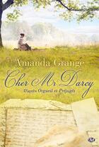 Couverture du livre « Cher Mr Darcy » de Amanda Grange aux éditions Milady