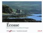 Couverture du livre « Ecosse » de Philippe Plissons et Patrick Mahe aux éditions Chene